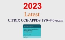 Citrix CCE-APPDS 1Y0-440 Q A GUARANTEED 1 month update 