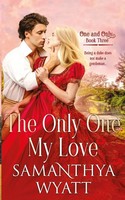 The Only One My Love | Samanthya Wyatt | Taschenbuch | One and Only Collection
