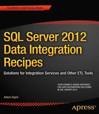 SQL Server 2012 Data Integration Recipes Adam Aspin Taschenbuch lii Englisch