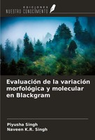 Piyusha Singh (U. A.) | EvaluacióN De La VariacióN MorfolóGica Y Molecular En...