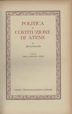 Politica e costituzione di Atene - Aristotele [1955]