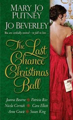 The Last Chance Christmas Ball by Putney, Mary Jo; Beverley, Jo; Bourne, Joanna