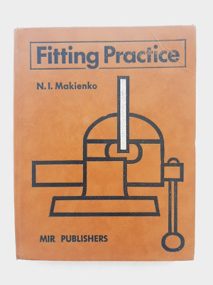 Fitting Practice von N. I. Makienko, Mir Verlag Moskau, 1983, Hardcover