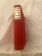 Snow on the Equator byH. W. Tilman