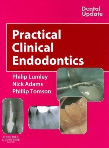 Practical Clinical Endodontics Lumley Tomson Adams Hardback 9780443074820
