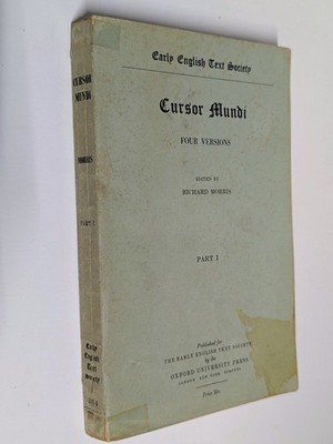 Cursor Mundi: A Northumbrian Poem of the XIVth Century; Part I PB Oxford