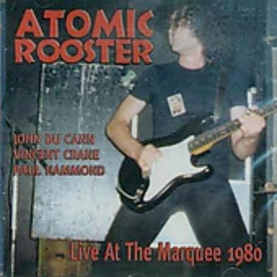 ATOMIC ROOSTER - Live At The Marquee 1980 - CD - Import - *Excellent Condition*