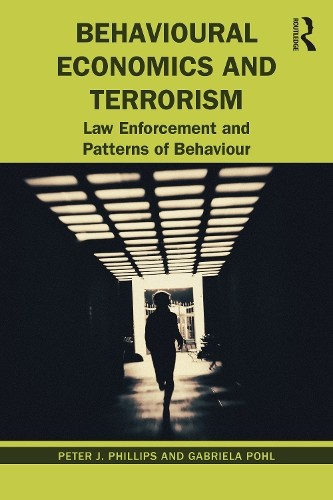 Behavioural Economics and Terrorism - 9780367700461