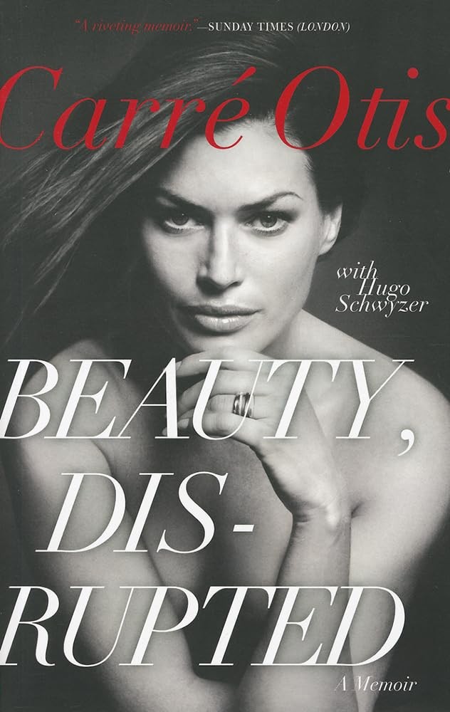 Beauty, Disrupted: A Memoir – A Brazenly Honest Journey from High Fashion ...