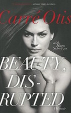 Beauty, Disrupted: A Memoir – A Brazenly Honest Journey from High Fashion ...