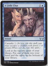 A Little Chat [SNC - 47] NM Magic Uncommon EN