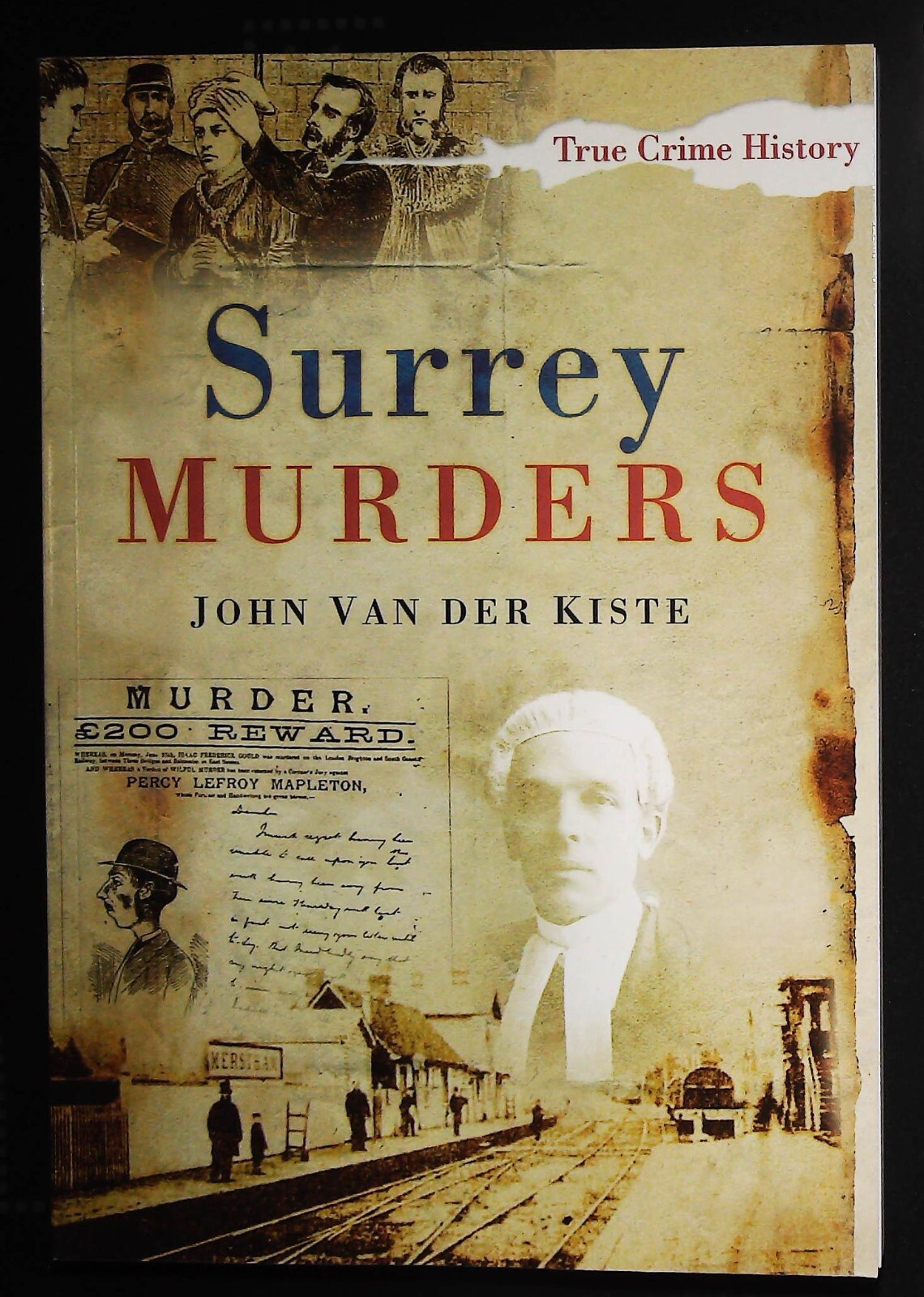 Surrey Murders true Crime History Book New Softcover - Wigwam Girl The Serpent +