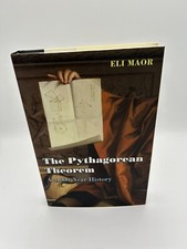 The Pythagorean Theorem: A 4,000-year History by Maor, Eli Hardback Book #b5