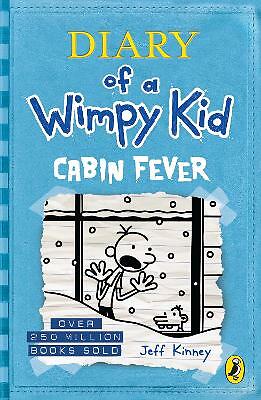 Diary of a Wimpy Kid: Cabin Fever (Book 6) by Jeff Kinney (Paperback, 2013)