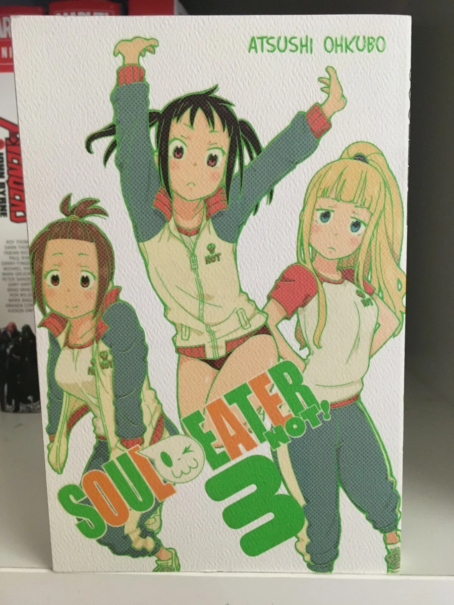 Soul Eater NOT!, Vol. 3 (Soul Eater NOT!, by Ohkubo, Atsushi