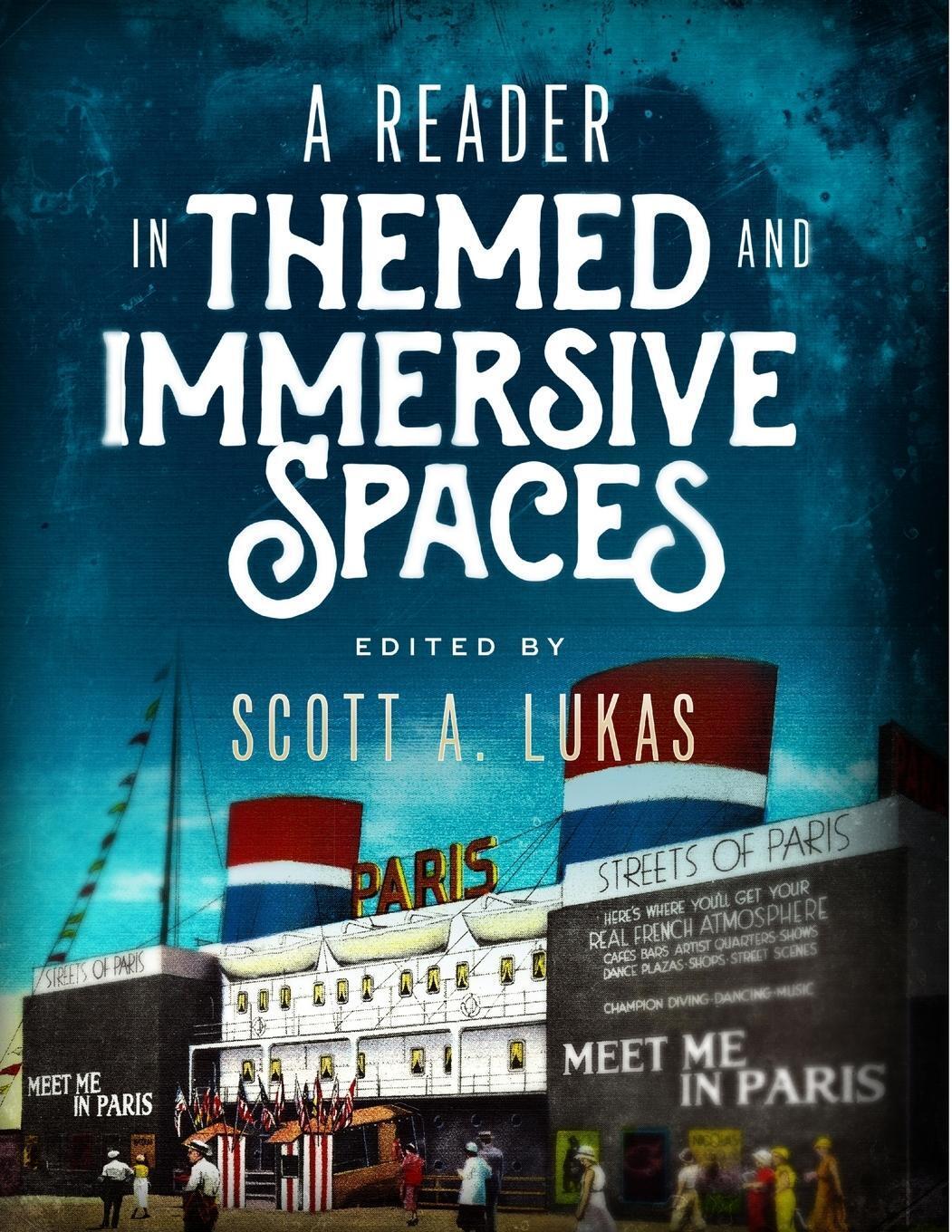 Scott A. Lukas | A Reader In Themed And Immersive Spaces | Taschenbuch