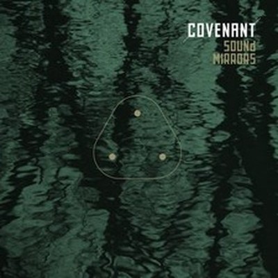 COVENANT SOUND MIRRORS (CD) ALBUM / NEW Audio CD