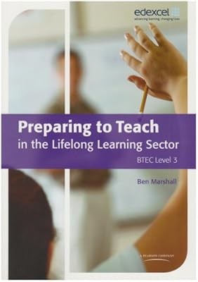 Preparing to Teach in the Life Long Learning Sector, Marshall, Ben, Used; Good B