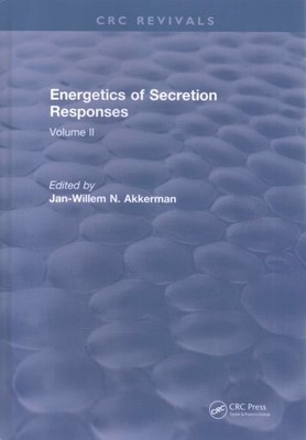 Energetics of Secretion Responses, Hardcover by Akkerman, J.w.n. (EDT), Brand...