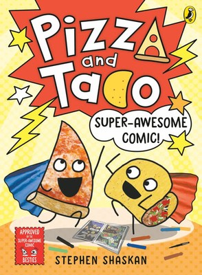 Pizza and Taco: Super-Awesome Comic! | Stephen Shaskan | Englisch | Taschenbuch