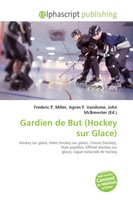 Frederic P. Miller (U. A.) | Gardien De But (Hockey Sur Glace) | Taschenbuch