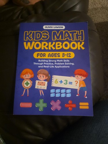 Kids Math Workbook Ages 8-12 Olivia Lawson Homeschool Practice ...