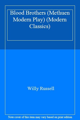 Blood Brothers (Methuen Modern Play) (Modern Classics) By Willy Russell