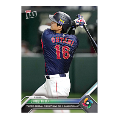 2023 Topps NOW MLB WORLD BASEBALL CLASSIC WBC-26 SHOHEI OHTANI HR