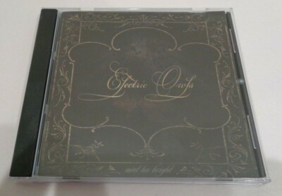 AIN'T TOO BRIGHT by Electric Owls New CD May 2009 Universal Music Canada