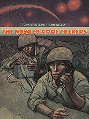 The Navajo Code Talkers Hardcover J. Patrick Lewis