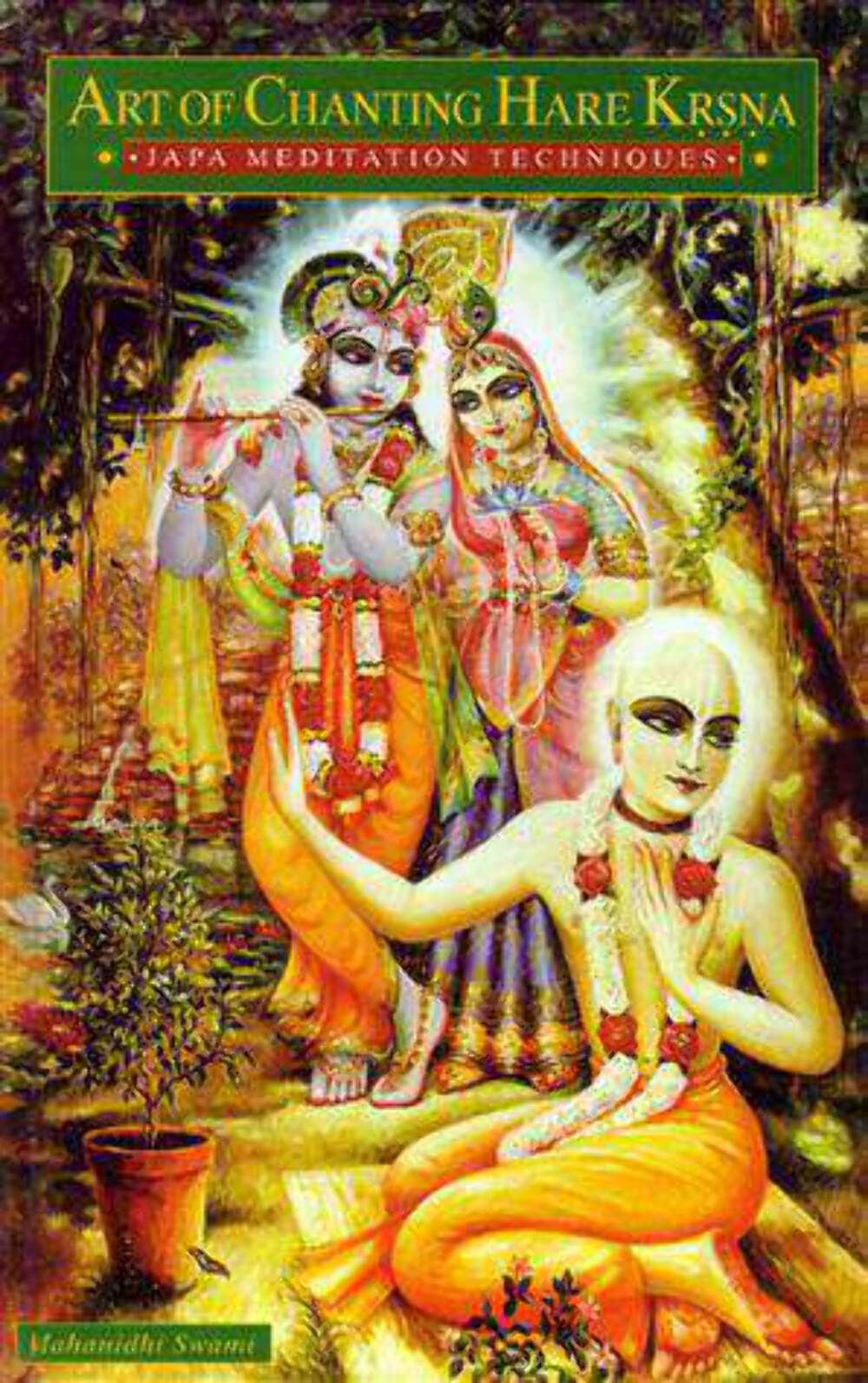 Art Of Chanting Hare Krishna Japa Meditation Techniques by Mahanidhi Swami