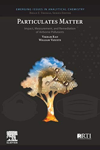 Particulates Matter: Impact, Measurement, and R, Rao, Vizuete,#
