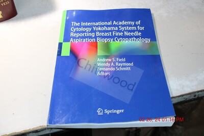 International Academy of Cytology Yokohama System for Reporting Breast Fine N...