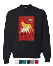 Rescued my Best Friends Sweatshirt Animal Shelter Dog Cat Lovers Sweater