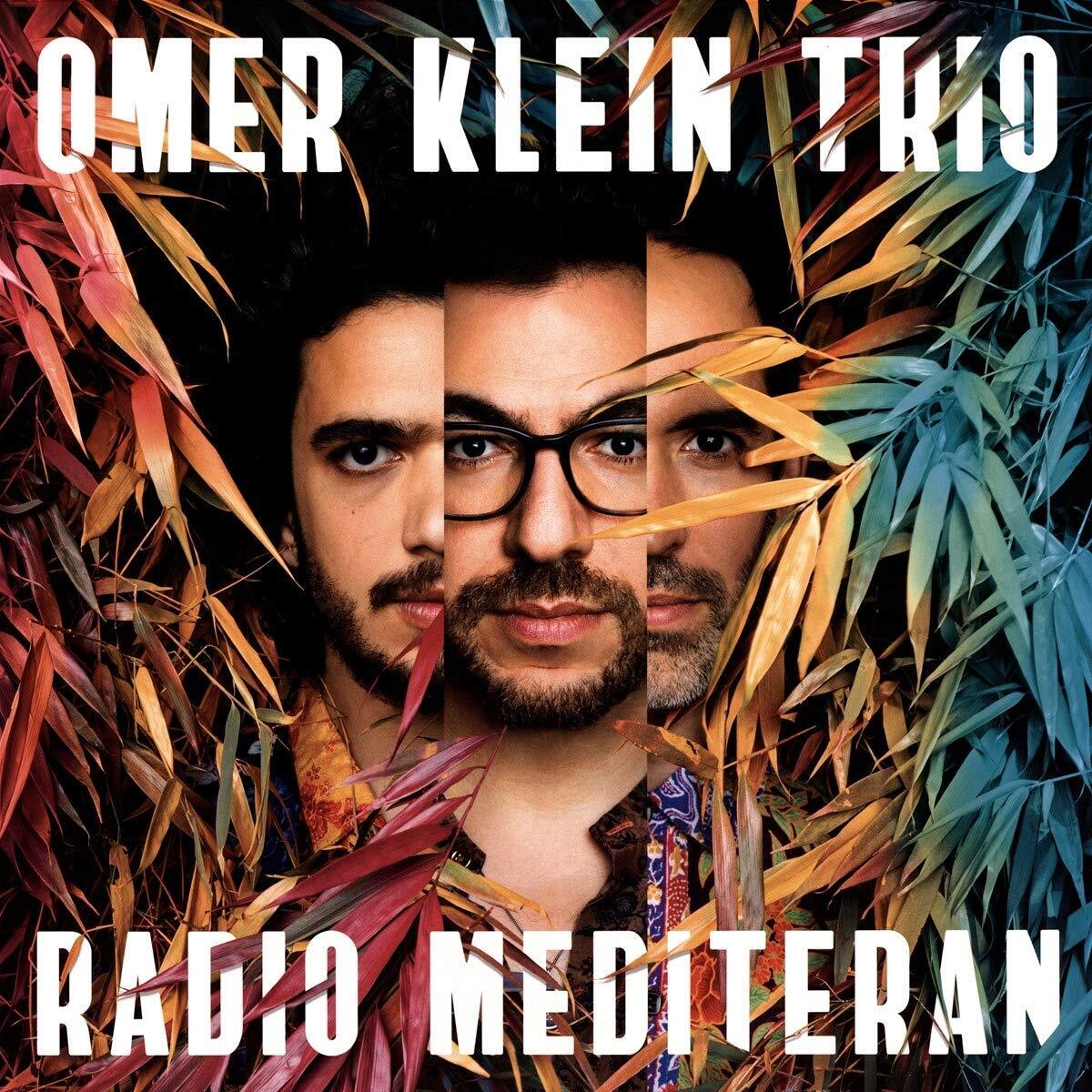 Klein,Omer Trio Radio Mediteran (Vinyl LP)