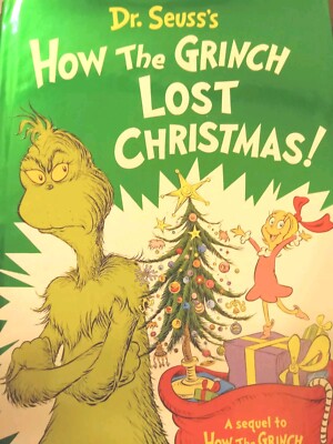 Dr. Seuss's How the Grinch Lost Christmas! by Alastair Heim Hardcover New