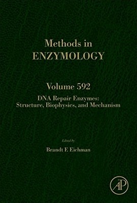 DNA REPAIR ENZYMES: CELL, MOLECULAR, AND CHEMICAL BIOLOGY, By Brandt Eichman VG+