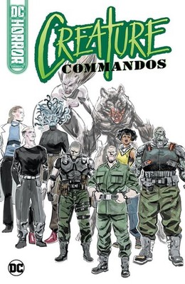 DC Horror Presents: Creature Commandos by David Dastmalchian Paperback Book