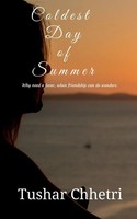 Tushar Chhetri | Coldest DAY OF Summer | Taschenbuch | Englisch (2021)