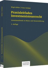 Praxisleitfaden Investmentsteuerrecht ~ Birgi...