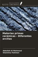 Abdullah Al Mahmood (U. A.) | Materias Primas CeráMicas - Diferentes Arcillas