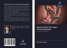 Ahmed Al Abbasi | Head & Neck Chirurgie-Otola...