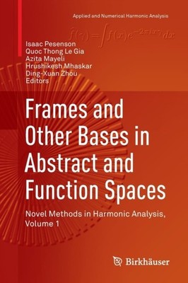Pesenson - Frames and Other Bases in Abstract and Function Spaces   No - X555z