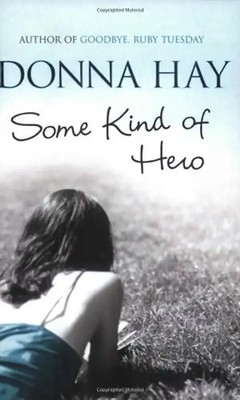Some Kind of Hero - Hay, Donna