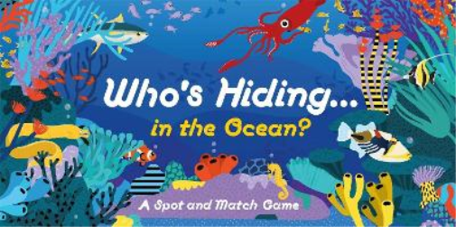 Who's Hiding in the Ocean? (Board Game) Magma for Laurence King