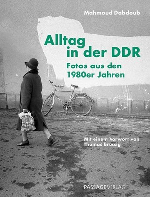 Mahmoud Dabdoub Alltag in der DDR