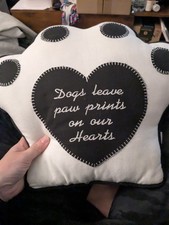 Throw Pillow "Dogs Leave Paw Prints On Our Hearts." Brand New Conditon