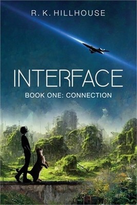 Interface: Book One: Connection (Paperback or Softback)