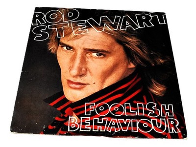 Rod Stewart Foolish Behaviour '80 WB HS 3485 Classic Rock Sterling LP Strong VG+