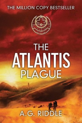 The Atlantis Plague Paperback A G Riddle Sci-Fi Pandemic Thriller 80 Characte...